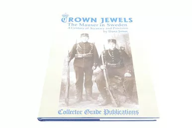 Crown Jewels: The Mauser in Sweden