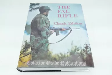 The FAL Rifle Classic Edition Book