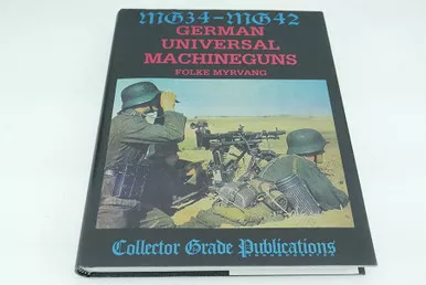 MG34-MG42 German Universal Machineguns- Signed