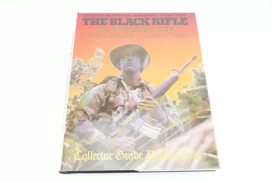 SOLD - The Black Rifle: M16 Retrospective