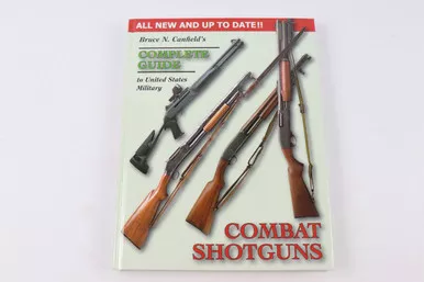 SOLD - Canfield's Guide to U.S. Military Combat Shotguns
