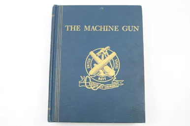 - SOLD The Machine Gun Volume I: George M. Chinn